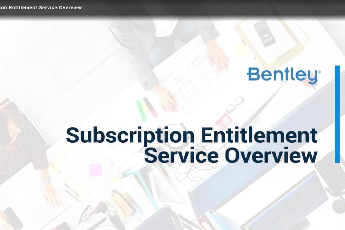 Faded aerial view of an office setting with the words Bentley Subscription Entitlement Service Overview