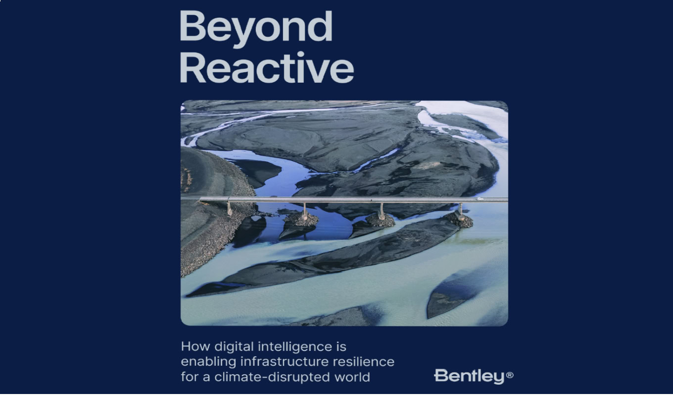 During the 2026 London Climate Action Week, Bentley Systems shared findings from a commissioned study, conducted by Verdantix, revealing a significant gap between the infrastructure sector’s resilience goals and its ability to operationalise them. Image courtesy of Bentley Systems.