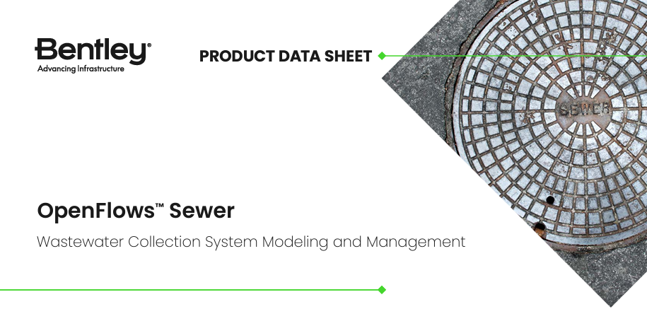 Product data sheet cover for Bentley OpenFlows Sewer, featuring wastewater collection system modeling and management. Image includes a sewer manhole cover on the right.